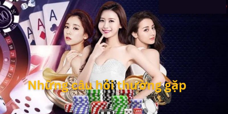 Những câu hỏi thường gặp khi đăng ký 009 casino 